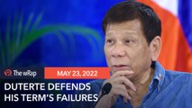 A month before stepping down, Duterte blames his failures on ‘lack of time’