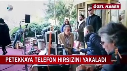 Erkan Petekkaya telefon hırsızını yakaladı