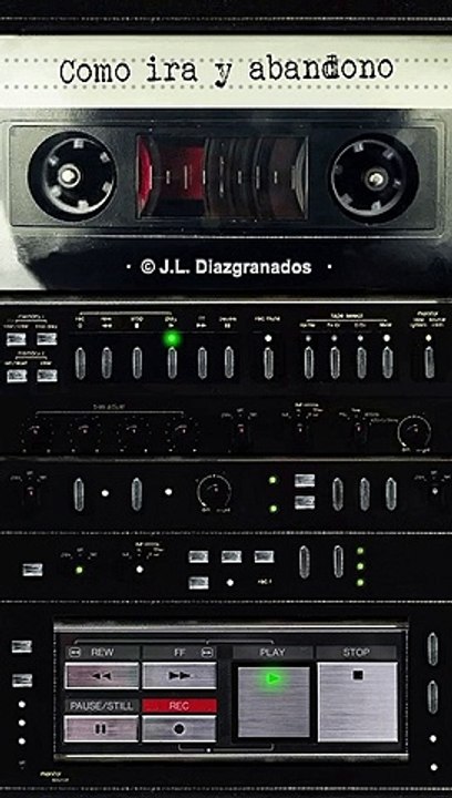 Como ira y abandono (Fragmento)