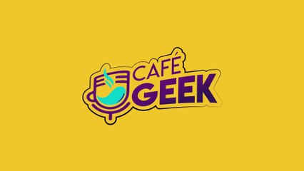 Café Geek - Sabana - Lunes 23 Mayo 2022