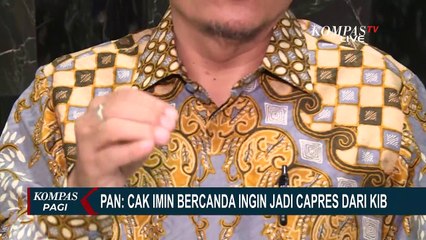 PAN: Cak Imin Bercanda Ingin Jadi Capres dari Koalisi Indonesia Bersatu