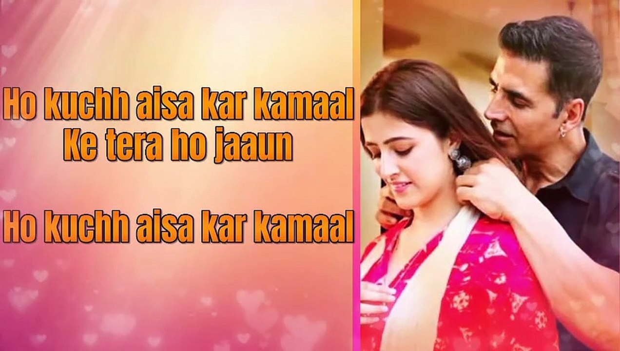 Filhall (REMIX) Full Lyrical Video Song - Akshay Kumar Ft Nupur Sanon - B Praak   Jaani   LYRICS