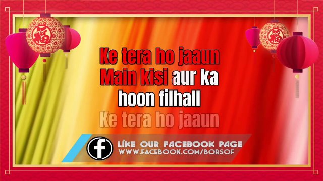 Filhall Lyrical Video Song - B Praak Akshay Kumar Ft Nupur Sanon Jaani Filhall LYRICS Full