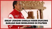 Sikap Jokowi Ini Dinilai Kode Dukung Ganjar dan Moeldoko di Pilpres 2024