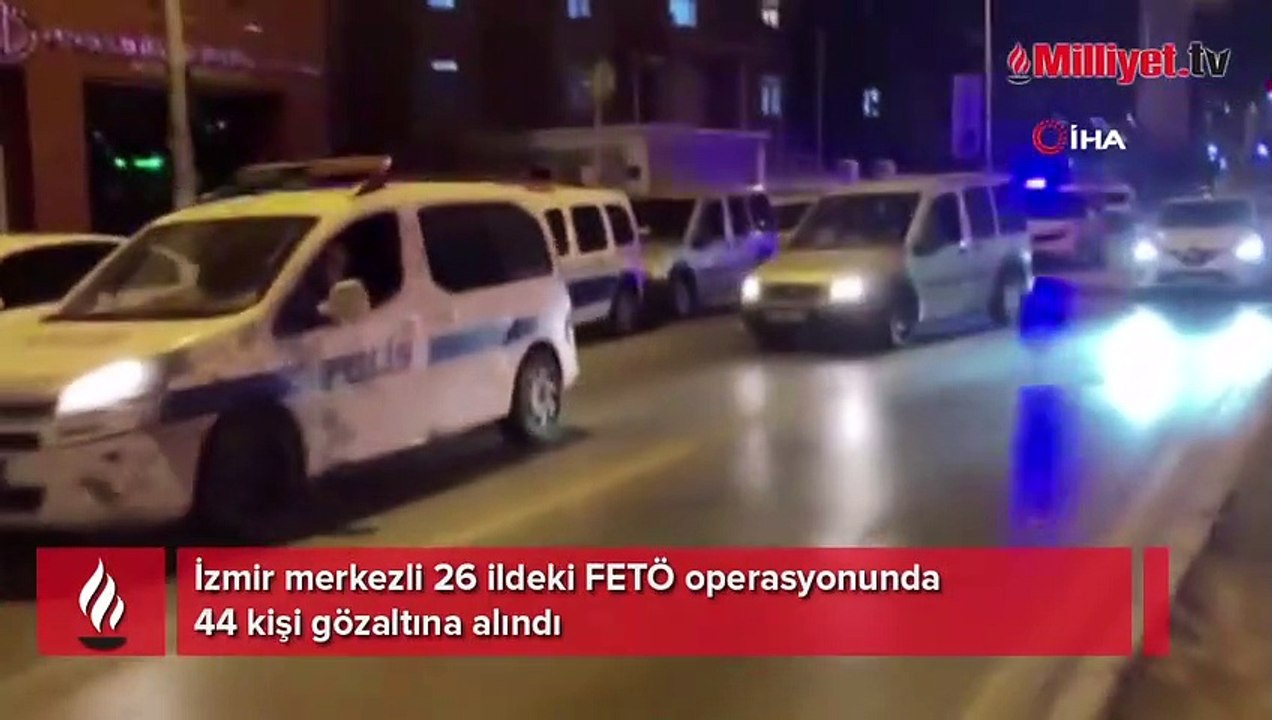 İzmir merkezli 26 ilde FETÖ operasyonu! 60 şüpheli hakkında gözaltı kararı verildi
