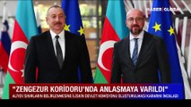 Azerbaycan Cumhurbaşkanı Aliyev, Zengezur Koridoru konusunda Ermenistan'la anlaştıklarını açıkladı