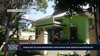 Panglima TNI dan Mensesneg Saksi Nikah Adik Jokowi dan Ketua MK