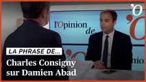 Charles Consigny: «Concernant Damien Abad, je défends la présomption d’innocence»