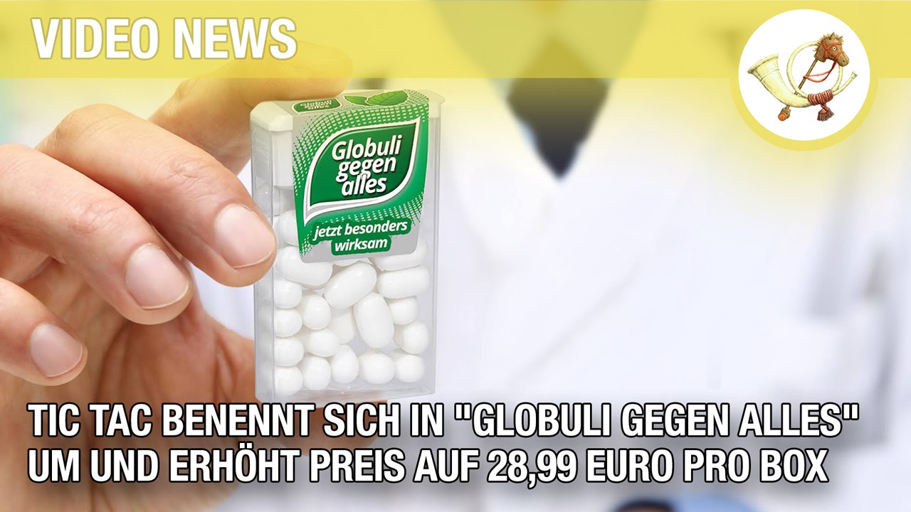 Tic Tac benennt sich in "Globuli gegen alles" um und erhöht Preis auf 28,99 Euro pro Box