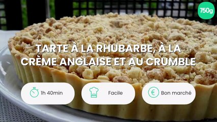 Tarte à la rhubarbe, à la crème anglaise et au crumble