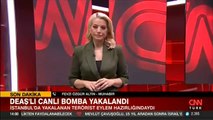 SON DAKİKA: Bombalı eylem hazırlığındaki DEAŞ'lı terörist yakalandı