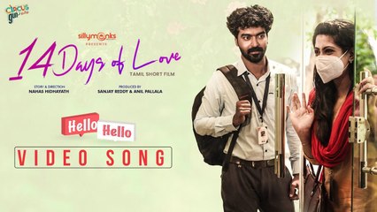 Hello Hello Video Song from  14 Days Of Love | CircusGun Tamil