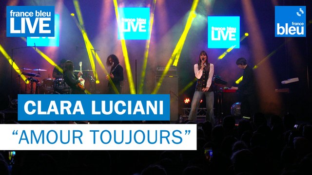 Clara Luciani Amour toujours - France Bleu Live
