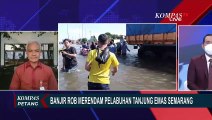 Banjir Rob Terjang Pelabuhan Tanjung Emas, Ganjar: Pemprov Akan Perbaiki Tanggul Jebol