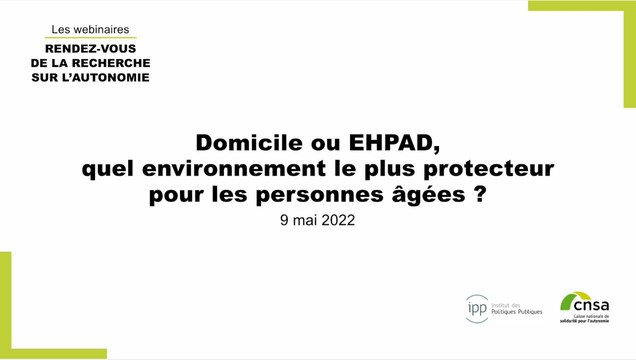 Domicile ou EHPAD : quel environnement protecteur pour les personnes âgées ?