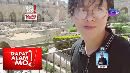 Pinay caregiver sa Israel, ililibot tayo sa ‘Holy Land’! | Dapat Alam Mo!