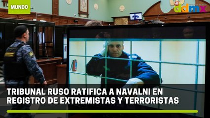 Tribunal ruso ratifica a Navalni en registro de extremistas y terroristas