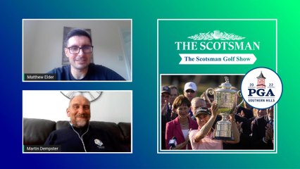 The Scotsman Golf Show: PGA Championship & Senior Open news