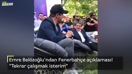 Emre Belözoğlu'ndan Fenerbahçe açıklaması! "Tekrar çalışmak isterim"