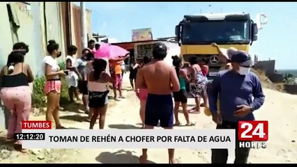 Tumbes: Vecinos toman como rehén a chofer de cisterna por falta de agua