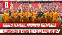 Tigres Femenil y Angel City FC anunciaron primer alianza entre equipos mexicanos y de EE.UU.