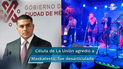 Desarticulan a célula de La Unión Tepito ligada a agresión contra el grupo de ska La Maskatesta
