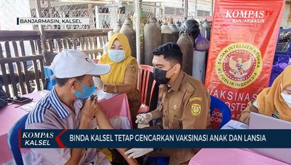 Tải video: Pelonggaran Prokes, Vaksinasi Tetap Gencar, BIN Kalsel Sasar Target Utama Lansia dan Anak