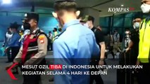 Momen Mesut Ozil tiba di Indonesia hingga Pamer Makan Rendang