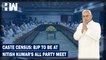 Headlines: On Bihar Caste Census, BJP To Be At Nitish Kumar's June 1 All-Party Meet |