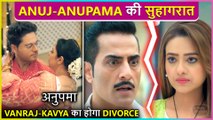 Wohoo! Anuj & Anupama Come Close, Kavya To Give Divorce To Vanraj | Episode Update