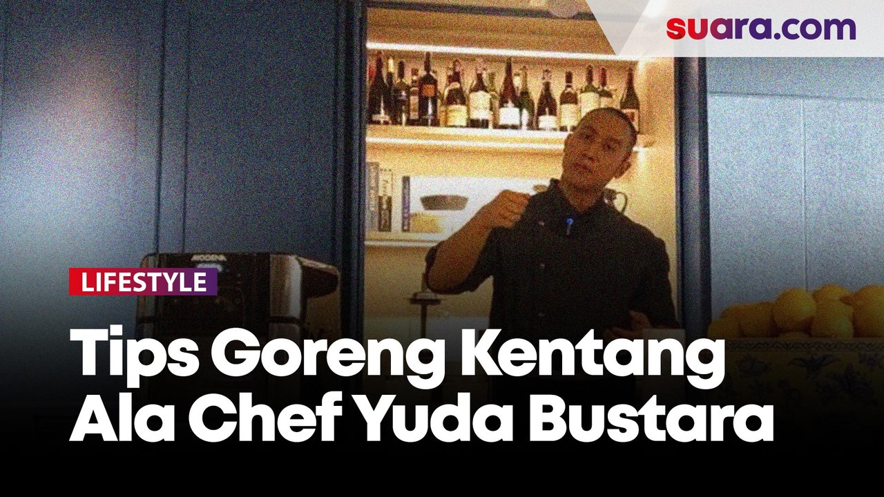 Tips Masak Kentang Goreng Renyah dan Gurih Pakai Air Fryer Ala Chef Yuda Bustara