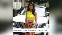 Shilpa Shetty At The Launch Of ‘Nikamma Title Track