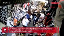 Beyazıt'taki çatışmanın yeni görüntüleri ortaya çıktı