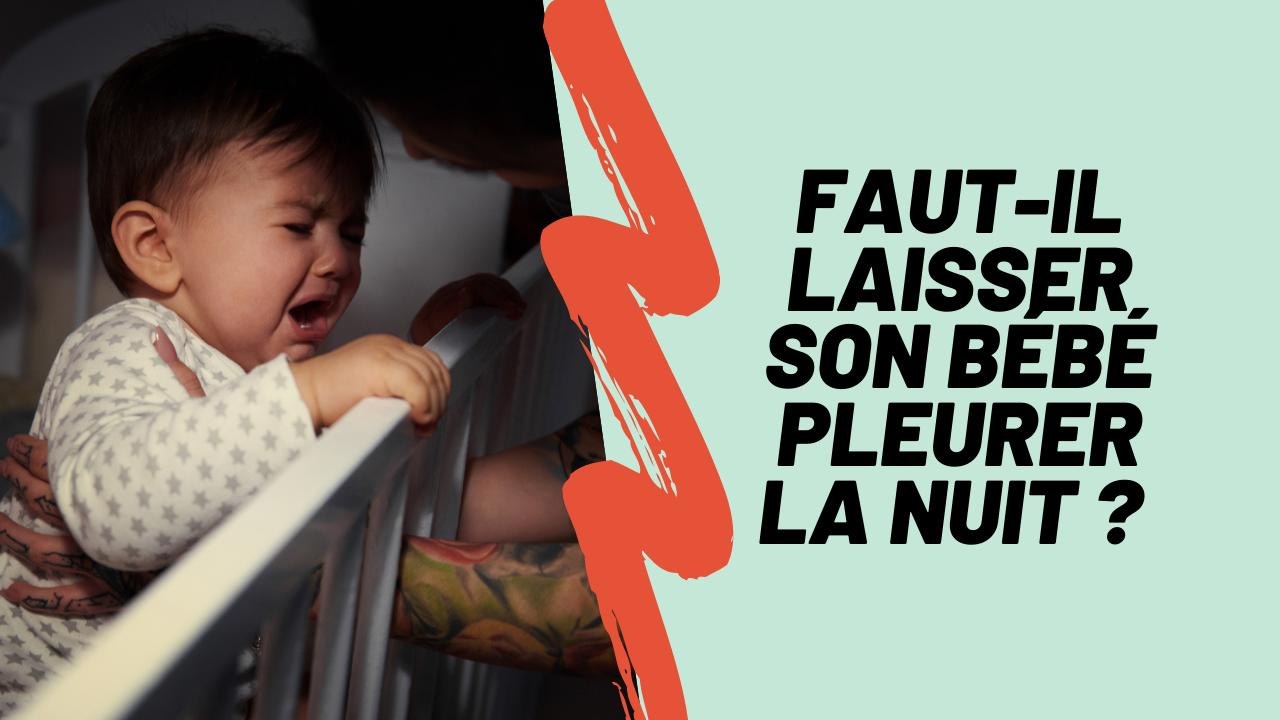 Faut-il laisser son bébé pleurer la nuit ? ❙ Psychologies