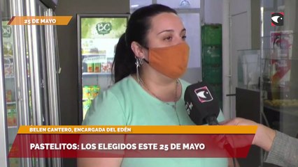 Pastelitos: Los elegidos este 25 de Mayo