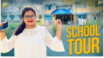 My School Tour || Back to Memories || Stellaraj 777 || school vlog || school life