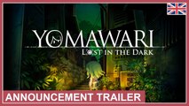 Yomawari Lost in the Dark - Trailer d'annonce