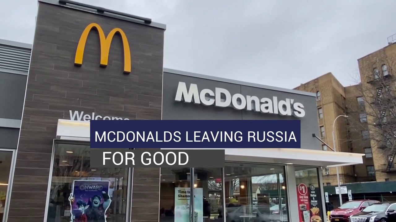 McDonalds Leaving Russia For Good