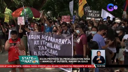 Kilos-protesta sa proklamasyon nina Marcos at Duterte, nauwi sa gulo | SONA