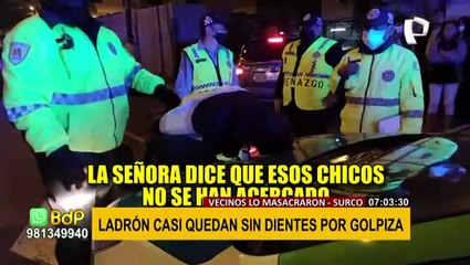 Justicia popular en Surco: delincuente casi termina sin dientes tras ser descubierto por vecinos