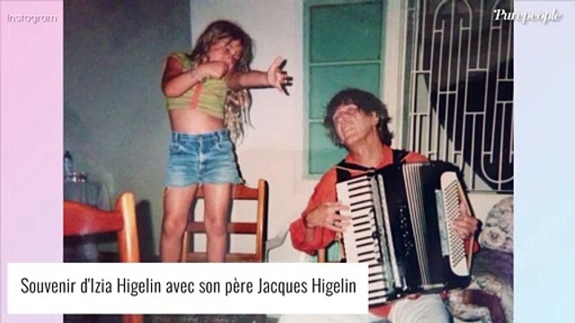 Le manque de mon père est violent : Izia Higelin face au poids du deuil