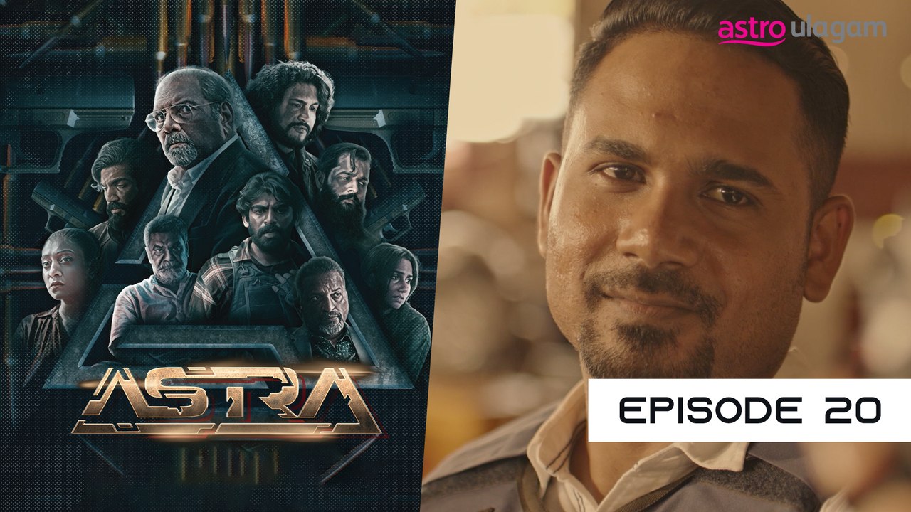 Astra | Episode 20 Preview