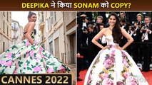CANNES 2022 :Deepika Padukone's This Gown Instantly Reminded Us Of Sonam Kapoor's Cannes 2013 Look
