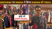 Farah Khan Badly Trolls Karan Johar On His Birthday, Shares An Epic Video With A Special Message