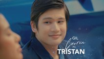 Love You Stranger: Gil Cuerva as Tristan | Teaser