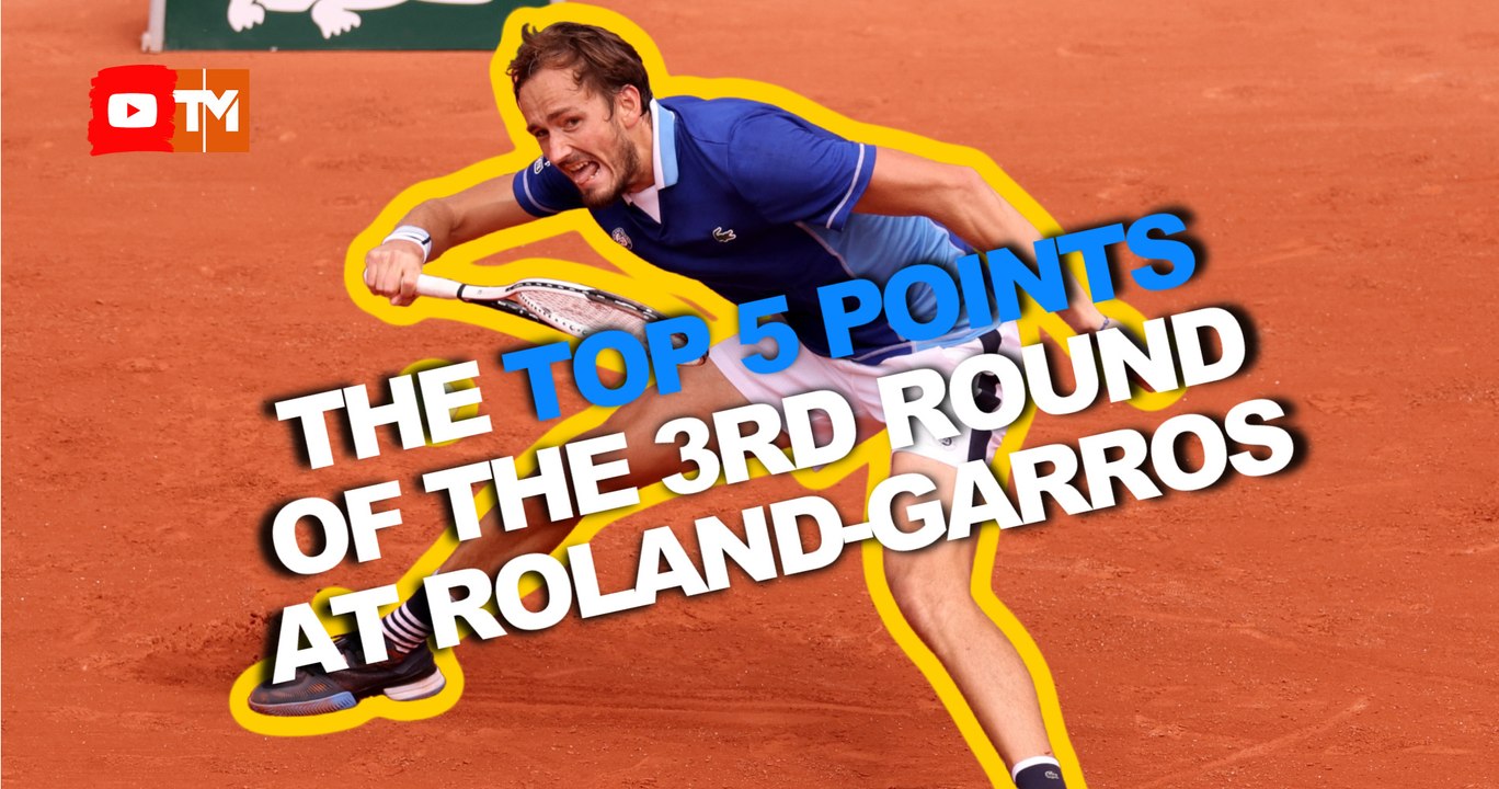 Fernandez and Kovinic queen of dropshots, Medvedev king of passing shot, the top 5 points of the third round at Roland-Garros