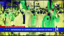 Patrimonio de Vladimir Cerrón creció 10 veces en un año, señaló Fiscalía