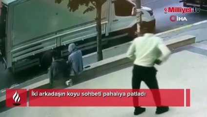 İki arkadaşın koyu sohbeti pahalıya patladı