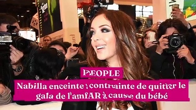 Nabilla enceinte : contrainte de quitter le gala de l'amfAR à cause du bébé