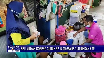 Dibatasi 2 Liter/Hari, Beli Minyak Goreng Curah Rp 14 Ribu Wajib Pakai KTP